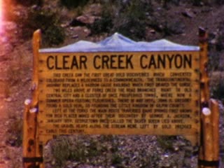 Clear Creek Canyon - Home Movie Clips